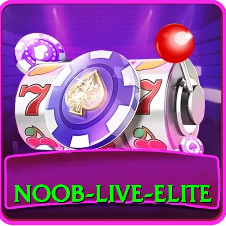 noob - Live Elite - 2